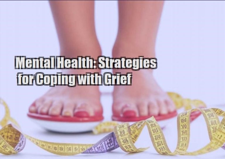 Mental Health: Strategies for Coping with Grief