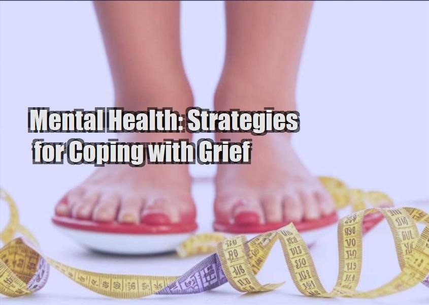 mental health strategies for coping with grief