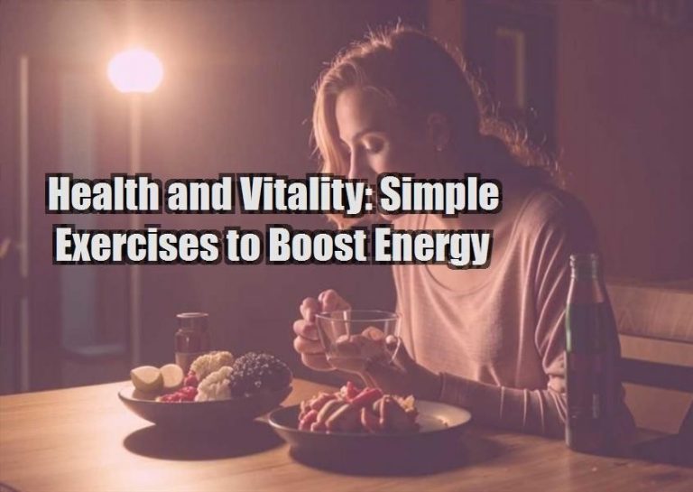 Health and Vitality: Simple Exercises to Boost Energy